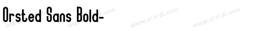 Orsted Sans Bold字体转换
